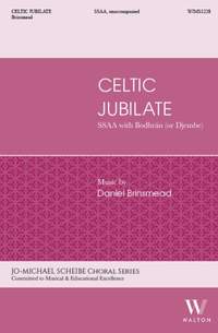 Daniel Brinsmead: Celtic Jubilate