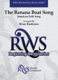 Bankston, Brian: The Banana Boat Song (c/b score)