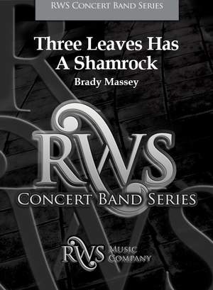 Massey, Brady: Three Leaves Has A Shamrock (c/b score)