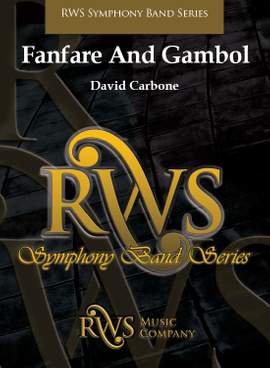 Carbone, David: Fanfare And Gambol (c/b score)