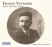 Vittadini: Opera omnia per organo