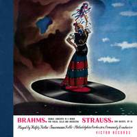Brahms: Concerto for Violin and Cello, Op. 102 - Strauss: Don Quixote, Op. 35