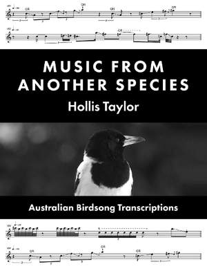 Music from Another Species: Australian Birdsong Transcriptions