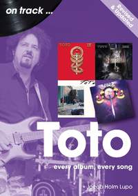 Toto On Track  - Revised and Updated: Every Album, Every Song