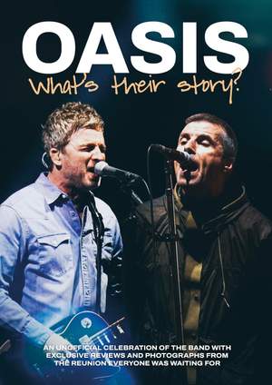 Oasis: What's Their Story