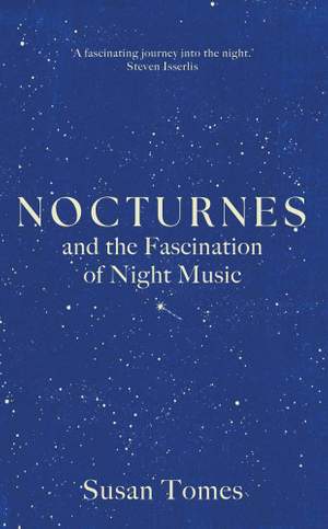 Nocturnes and the Fascination of Night Music