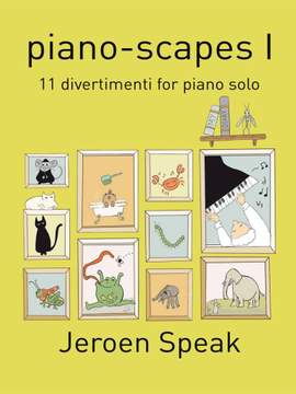 Jeroen Speak: Piano-Scapes I