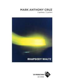 Mark Anthony Cruz: Rhapsody Waltz