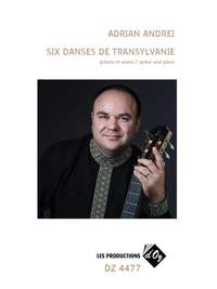 Adrian Andrei: Six danses de Transylvanie