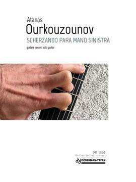 Atanas Ourkouzounov: Scherzando para mano sinistra
