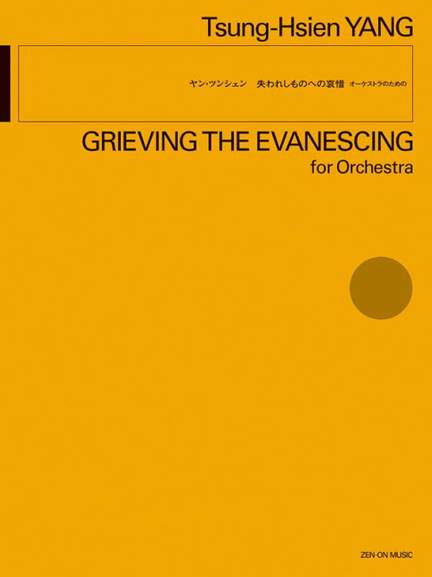 Yang, T: Grieving the Evanescing