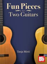 Tanja Miric: Fun Pieces for Two Guitars