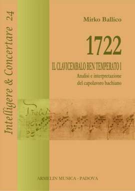 Mirko Ballico: 1722 - Il Clavicembalo ben Temperato I