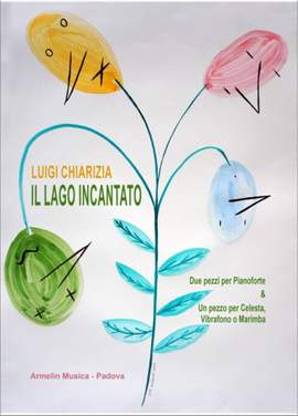 Luigi Chiarizia: Il lago incantato