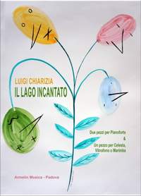 Luigi Chiarizia: Il lago incantato