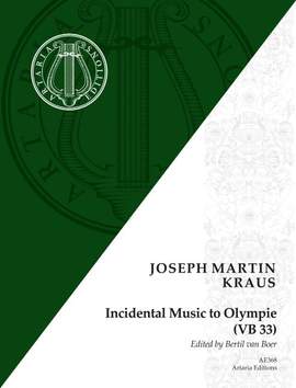 Kraus, J M: Incidental Music to Olympie VB 33