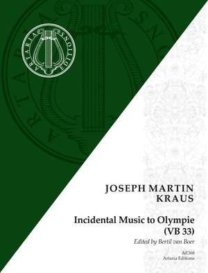Kraus, J M: Incidental Music to Olympie VB 33