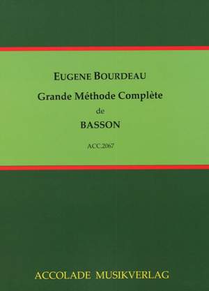 Bourdeau, E: Grande Methode Complete