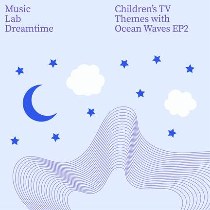 Childrens TV Themes with Ocean Waves, Pt. 2