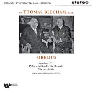 Sibelius: Symphony No. 7, Pelléas et Mélisande, The Oceanides, Valse triste & Tapiola