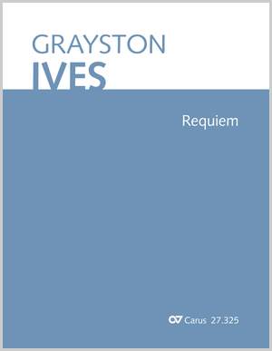 Ives, Grayston: Requiem