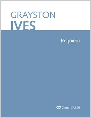 Ives, Grayston: Requiem