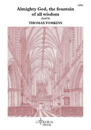 Tomkins: Almighty God, the fountain of all wisdom (ed. Tambling)