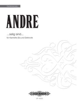 Mark Andre: ...selig sind...