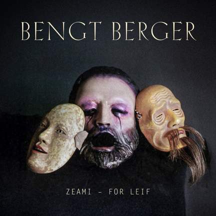 Zeami - For Leif