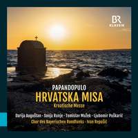 Papandopulo: Hrvatska Misa (Croatian Mass)