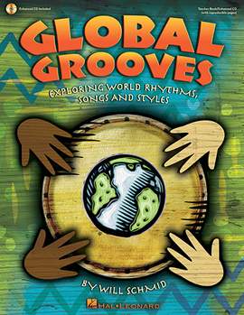 Will Schmid: Global Grooves