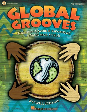 Will Schmid: Global Grooves
