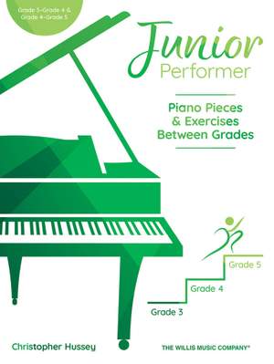 Christopher Hussey: Junior Performer: Piano Pieces and Exercises