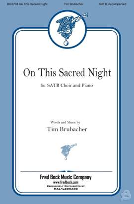 Tim Brubacher: On This Sacred Night