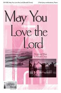 Ronald Owen: May You Love the Lord
