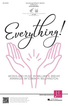 William K. Brehm: Everything!