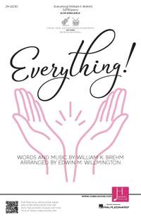 William K. Brehm: Everything!