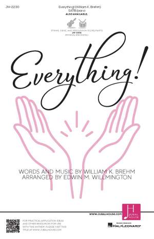 William K. Brehm: Everything!