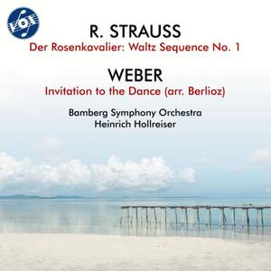 R. Strauss: Walzerfolge No. 1 aus Der Rosenkavalier, TrV 227c - Weber: Aufforderung zum Tanze, Op. 65, J. 260