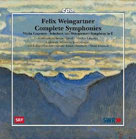 Felix Weingartner: Complete Symphonies; Violin Concerto; Franz Schubert (arr. Weingartner): Symphony in E