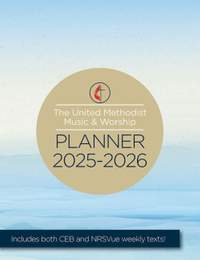 United Methodist Planner - 2025-2026 CEB/NRSV Edition