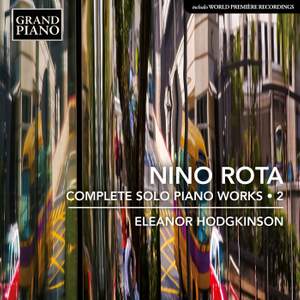 Nino Rota: Complete Solo Piano Works, Vol. 2