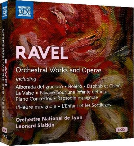 Maurice Ravel: Orchestral Works and Operas (boxed Set) - Naxos