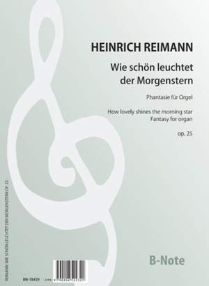 Reimann, H: Wie schön leuchtet der Morgenstern