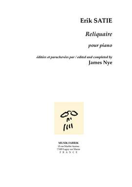Satie/Nye: Réliquaire