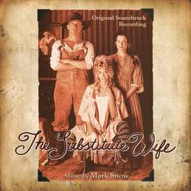 The Substitute Wife (Original Motion Picture Soundtrack)