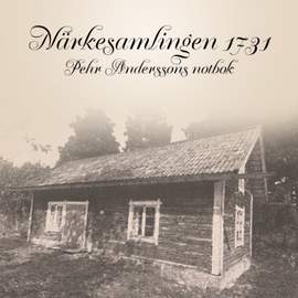 Närkesamlingen 1731 - Pehr Anderssons notbok
