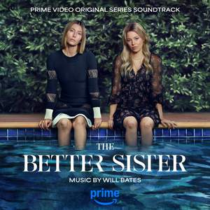 The Better Sister (Prime Video Original Series Soundtrack)
