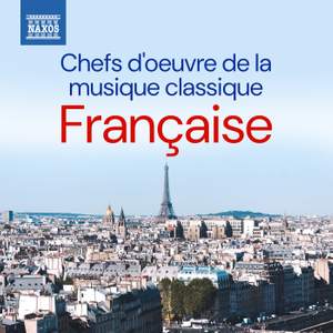 Chefs d'oeuvre de la musique classique française