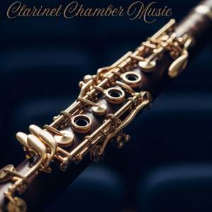 Clarinet Chamber Music